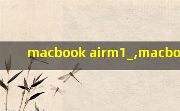 macbook airm1_,macbook airm1